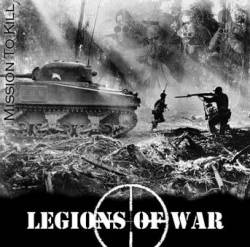 Legions Of War : Mission to Kill